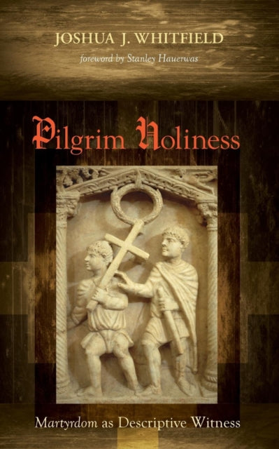 Book cover of: Pilgrim Holiness. By: Joshua Jair Whitfield