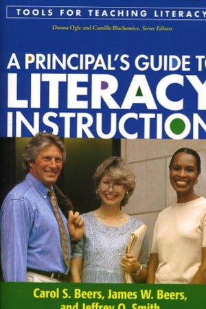 A Principal's Guide to Literacy Instruction