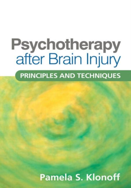 Book cover of: Psychotherapy after Brain Injury. By: Pamela S. Klonoff