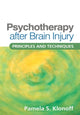 Book cover of: Psychotherapy after Brain Injury. By: Pamela S. Klonoff