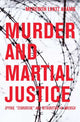 Book cover of: Murder and Martial Justice. By: Meredith Lentz Adams