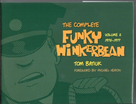 Book cover of: Complete Funky Winkerbean. By: Tom Batiuk