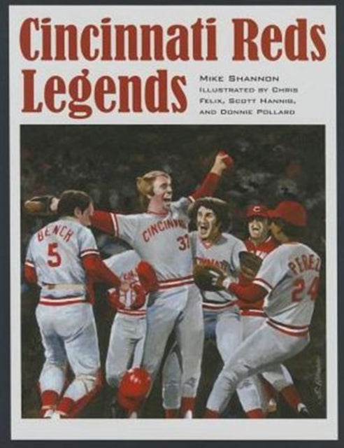 Book cover of: Cincinnati Reds Legends. By: Mike Shannon