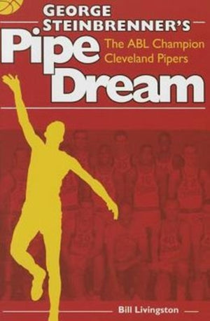 George Steinbrenner's Pipe Dream
