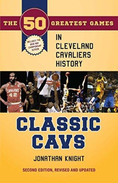 Book cover of: Classic Cavs. By: Jonathan Knight