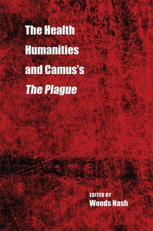 Health Humanities and Camus's the Plague