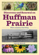 Book cover of: Discovery and Renewal on Huffman Prairie. By: David Nolin