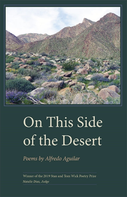 Book cover of: On This Side of the Desert. By: Alfredo Aguilar