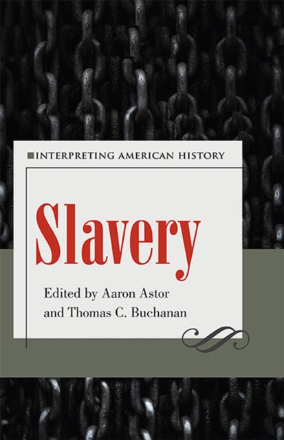 Book cover of: Slavery. By: Aaron Astor