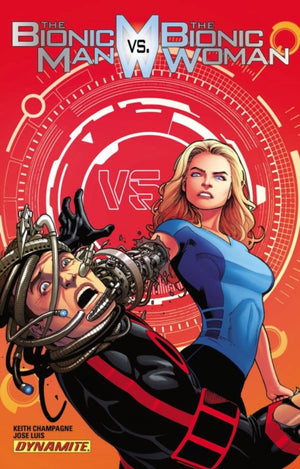 Bionic Man Vs The Bionic Woman