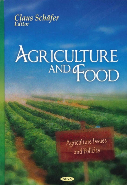 Book cover of: Agriculture & Food. By: Claus Schäfer