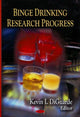 Book cover of: Binge Drinking Research Progress