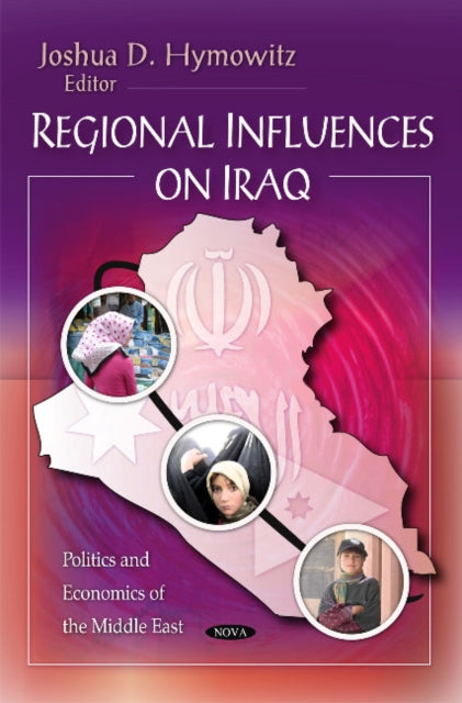 Book cover of: Regional Influences on Iraq