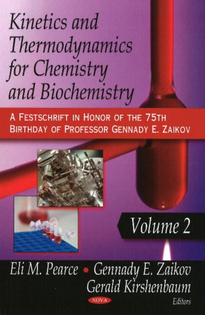 Book cover of: Kinetics & Thermodynamics for Chemistry & Biochemistry