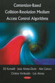 Book cover of: Contention-Based Collision-Resolution Medium Access Control Algorithms