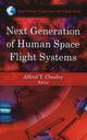Book cover of: Next Generation of Human Space Flight Systems