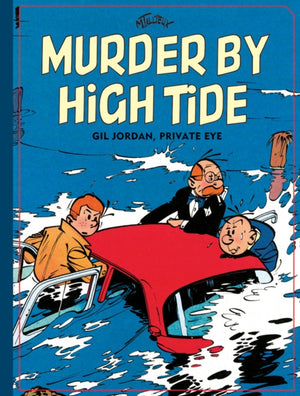 Gil Jordan, Private Eye: Murder by High Tide