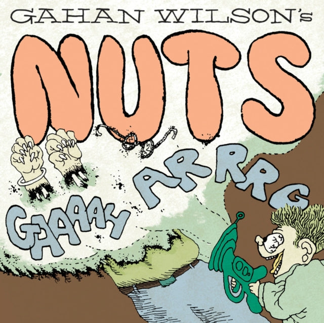 Book cover of: Nuts. By: Gahan Wilson