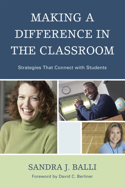 Book cover of: Making a Difference in the Classroom. By: Sandra J. Balli