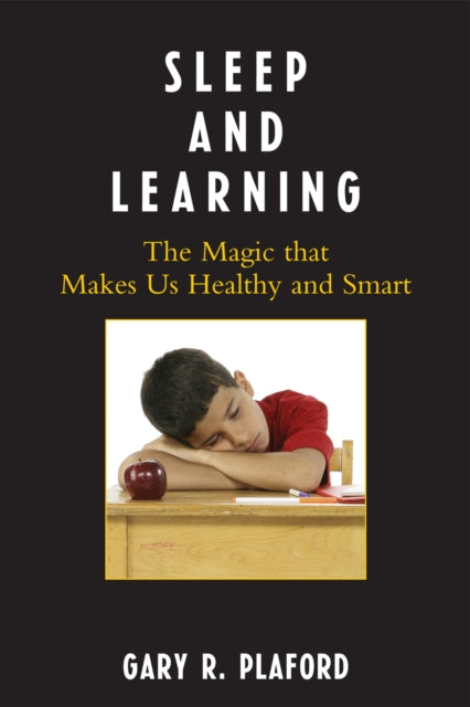 Book cover of: Sleep and Learning. By: Gary R. Plaford