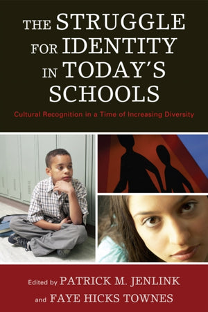 Struggle for Identity in Today's Schools