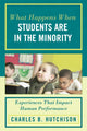 Book cover of: What Happens When Students Are in the Minority