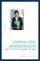 Book cover of: Stepping into Administration. By: Thomas A. Kersten