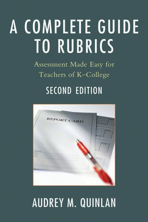 A Complete Guide to Rubrics