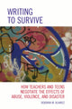 Book cover of: Writing to Survive. By: Deborah M. Alvarez