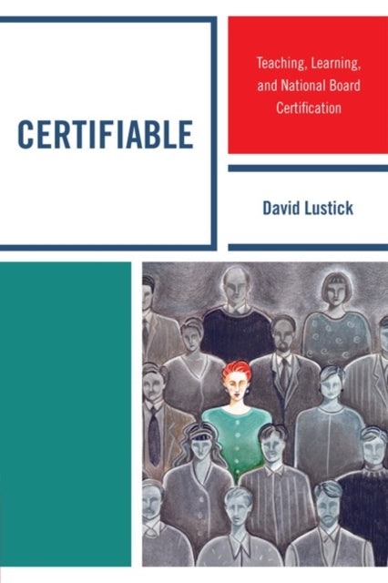 Book cover of: Certifiable. By: David Lustick