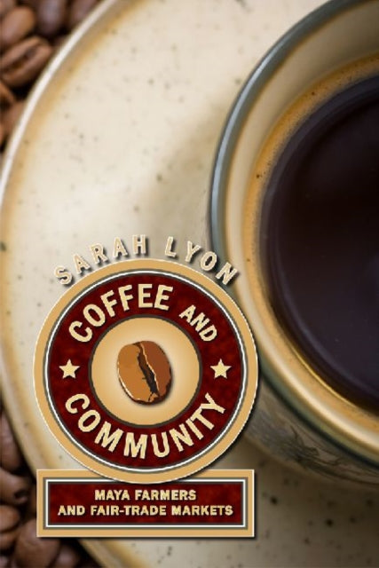 Book cover of: Coffee and Community. By: Sarah Lyon