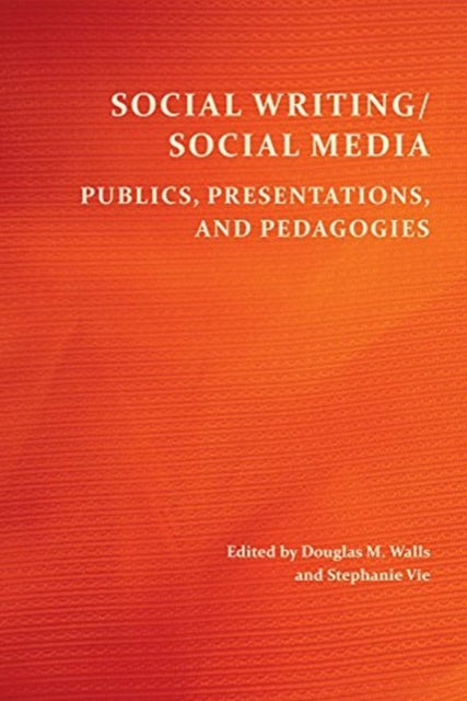 Book cover of: Social Writing/Social Media