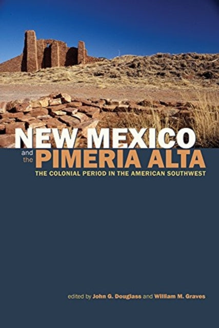 Book cover of: New Mexico and the Pimeria Alta