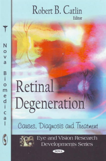 Book cover of: Retinal Degeneration