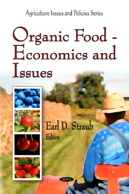Book cover of: Organic Food. By: Earl D. Straub