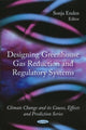 Book cover of: Designing Greenhouse Gas Reduction & Regulatory Systems. By: Sonja Enden