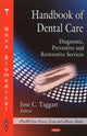 Book cover of: Handbook of Dental Care