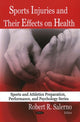 Book cover of: Sports Injuries & its Effects on Health. By: Robert R. Salerno