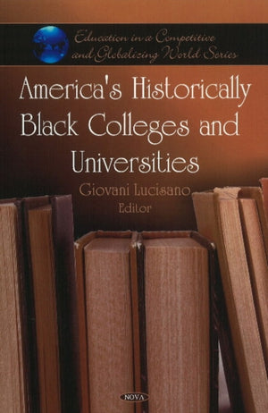 America's Historically Black Colleges & Universities