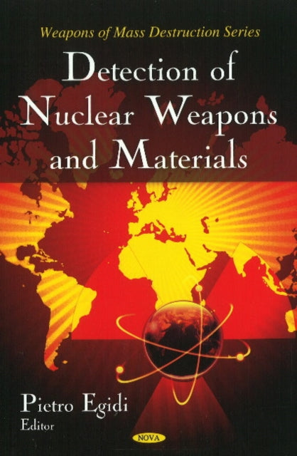 Book cover of: Detection of Nuclear Weapons & Materials. By: Pietro Egidi