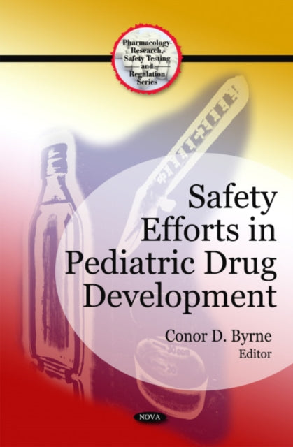 Book cover of: Safety Efforts in Pediatric Drug Development
