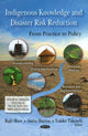 Book cover of: Indigenous Knowledge & Disaster Risk Reduction