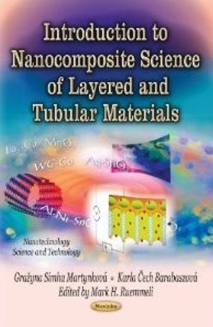 Book cover of: Introduction to Nanocomposite Science of Layered & Tubular Materials. By: Nino Tsitsishvili