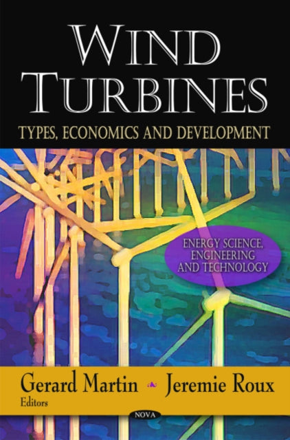 Book cover of: Wind Turbines. By: Gerard Martin