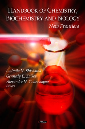 Handbook of Chemistry, Biochemistry & Biology