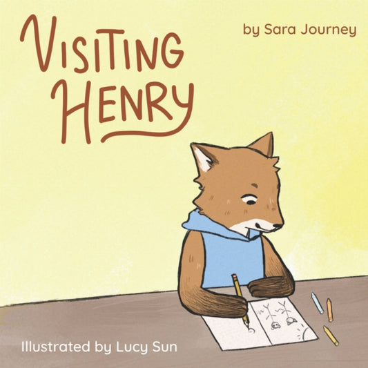 Book cover of: Visiting Henry. By: Sara Journey