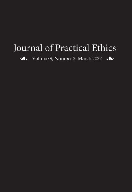 Book cover of: Journal of Practical Ethics, Vol. 9, No. 2. By: Liz Sanders