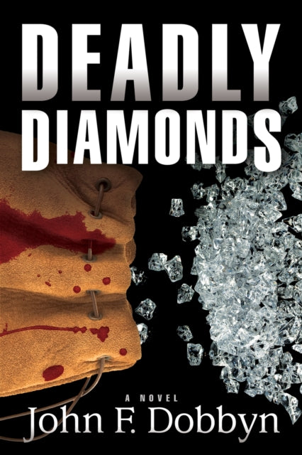 Book cover of: Deadly Diamonds. By: John F. Dobbyn
