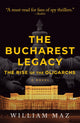 Book cover of: Bucharest Legacy. By: William Maz