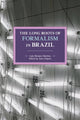 Book cover of: Long Roots Of Formalism In Brazil. By: Luiz Renato Martins